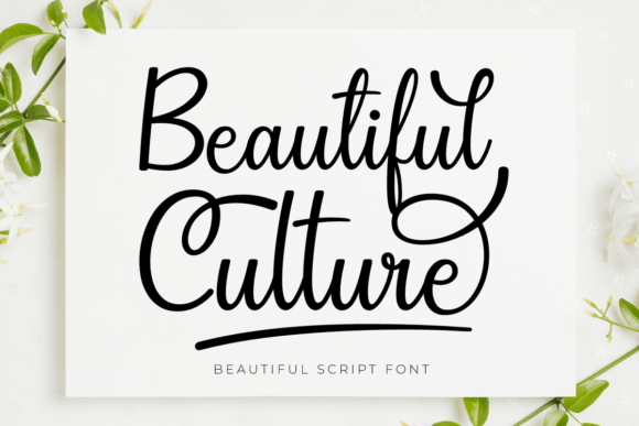 Beautiful Culture: A Graceful Script Font for Thoughtful Branding