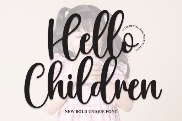 Hello Children Font: A Script Amp for Scroll-Stopping Brand Moments
