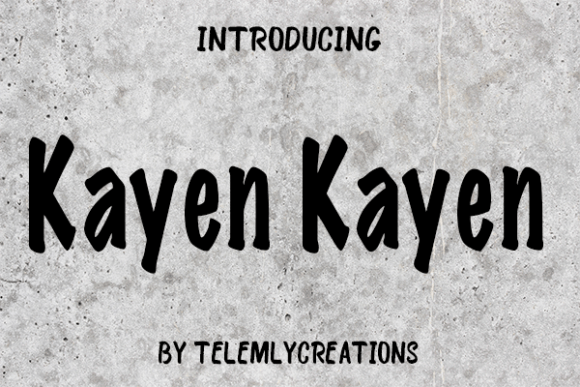 Kayen Kayen: A Script Font That Earns Its Space