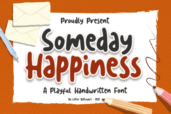 Someday Happiness: A Handwritten Font That Converts