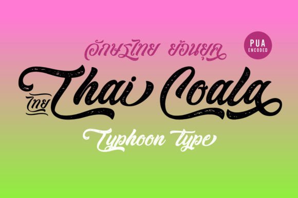 Thai Coala: A Friendly Handwritten Font That Makes Campaigns Feel Human