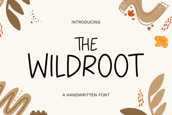 The Wildroot: A Handwritten Font That Feels Like Home